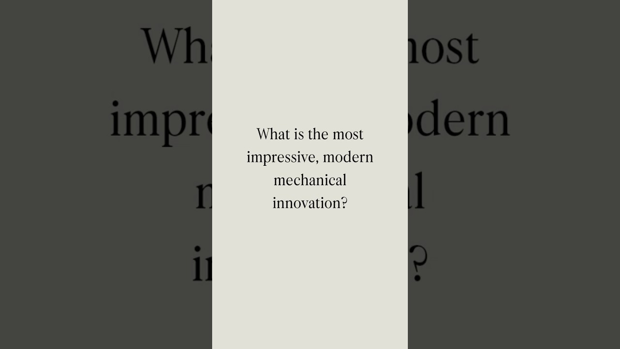 What is the Most Impressive Innovation in Modern Watchmaking? | Collector Questions