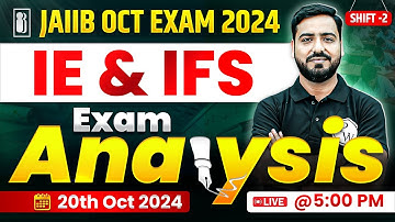 JAIIB Exam Analysis 2024 | JAIIB IE and IFS Exam Analysis | Shift -2 | JAIIB Exam Analysis Today