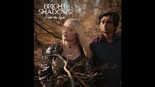 Bright Shadows - Colours
