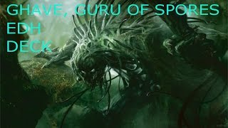 Ghave, Guru Of Spores Edh Deck