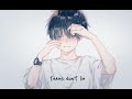 [Nightcore] - Tears don