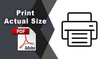 How to print a pdf actual size in Adobe Acrobat Pro DC 2022