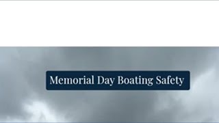 Memorial Day boating safety