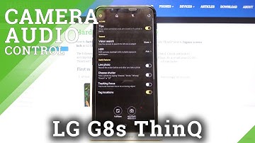 How to Use Camera Audio Control Function in LG G8s ThinQ – Discover Camera Option