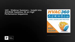 143 - Webinar Summary - Insight into ASHRAE Guideline 36 on High Performance Sequences