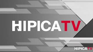 Hípica TV Livestream  - Viernes 17 de Mayo 2024