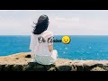 Chhor Diya Oh Rasta Jis Raste Se Tum Gujre Sad Status Video Hindisong Sadstatus Shorts Chhor Diya Oh Rasta Jis Raste Se Tum Gujre Sad Status Video Hindisong Sadstatus Shorts