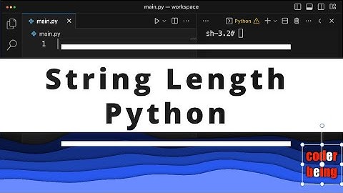How to find the Length of Python String?