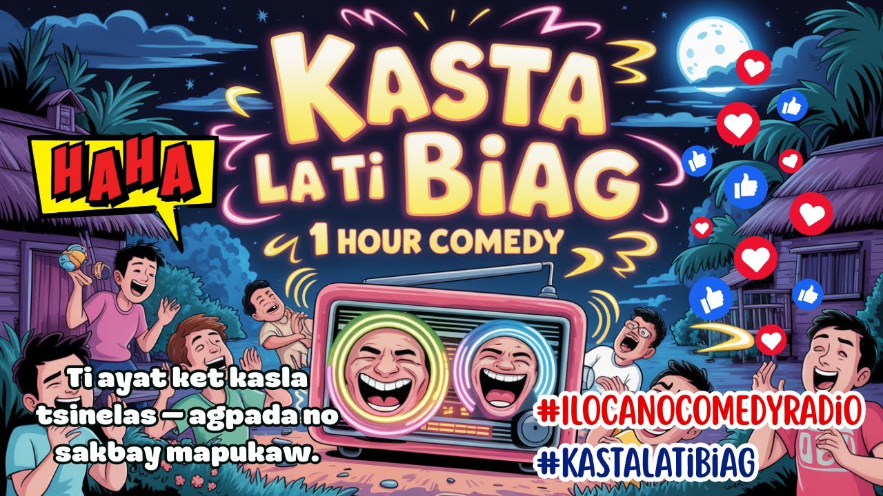 Kasta la Ti Biag – Laughter Never Sleeps | 1 Hour Ilocano Radio Comedy | January 8, 2026