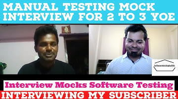 Manual Testing Mock Interview for 2-3 YOE | Motivating | Interviewing my Subscriber