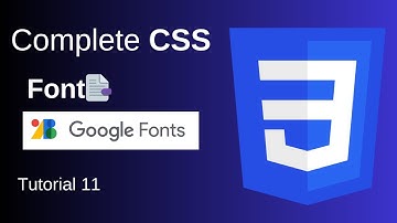 CSS Fonts: Typography Tips & Google Fonts Integration || Fallbacks concept || Tutorial 11