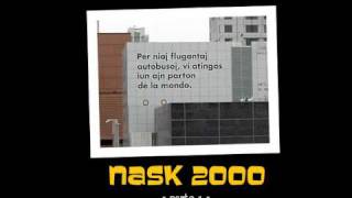NASK 2000 – Tuta Kursaro, Parto 1