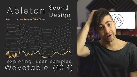 THE LIMITS OF WAVETABLE  | User Wavetables | Ableton Live