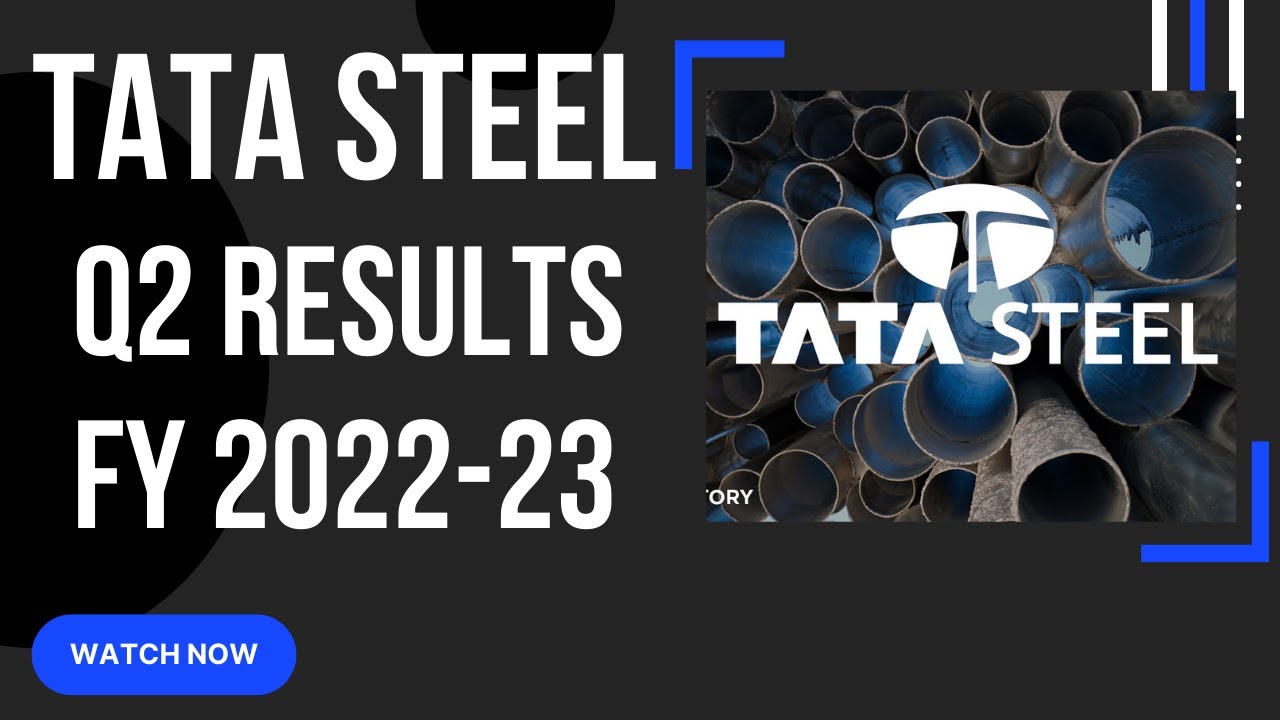 TATA STEEL || Q2 RESULTS || FY 2022-23