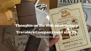 Thoughts on the Travelers Company 20th Anniversary Card Size TN