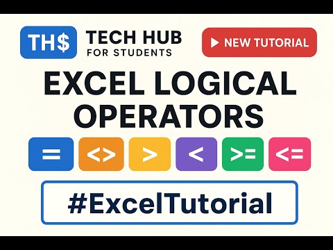 Lec-25: Excel Logical Operators Explained Equal, Not Equal, Greater & Less Than | Beginner Tutorial