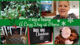 12 Days Of Vlogmas - Day 5 A Cozy Day At Home