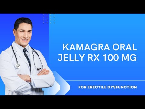 Kamagra Oral Jelly Rx 100mg| Sildenafil for Erectile Dysfunction