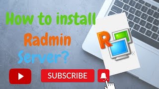 How to install Radmin | Quick install Radmin server?