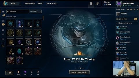 Liên Minh Huyền Thoại - Mở 15 rương siêu cấp được Ez tối thượng - huysiunhan