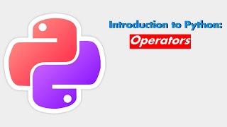 Python Class Day 1: Operators and Variables