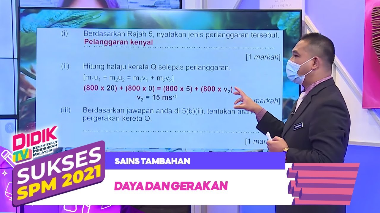 Sukses SPM (2021) | Sains Tambahan: Daya Dan Gerakan