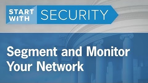 Segment and Monitor Your Network - Business Tips | Federal Trade Commission