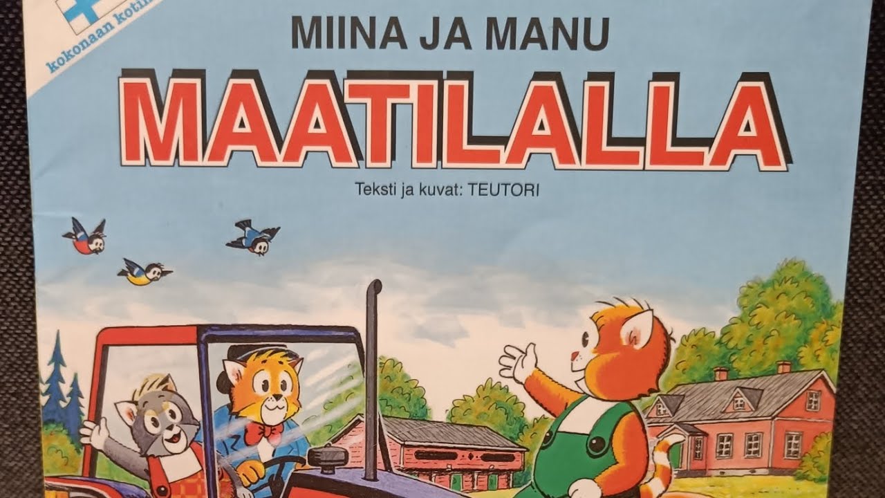 Miina ja Manu maatilalla
