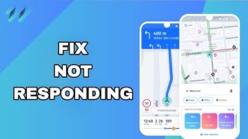 How To Fix And Solve Not Responding On Here WeGo App | Final Solution
