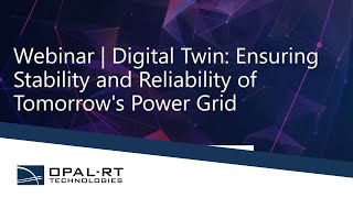 Digital Twin: Ensuring Stability & Reliability of Tomorrow's Power Grid | Learning Journey -Part 3