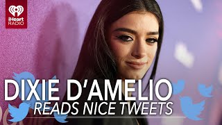 Dixie Damelio Reads Nice Tweets