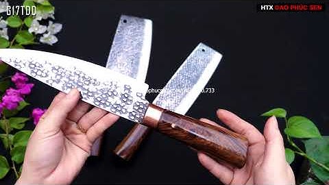 Bộ 3 Dao Chặt, Thái , Lọc CHỐNG DÍNH - HÀNG CHUẨN CỦA HTX DAO PHÚC SEN