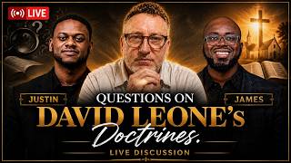 🔥 Are David Leone’s Teachings Biblically Sound? 🔥 Questions, Concerns & Discussion