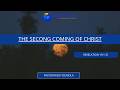 Your Kingdom Come | The Second Coming of Christ | Revelation 19:1-21