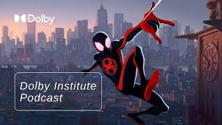 The Music of Spider-Man: Across the Spider-Verse | The #DolbyInstitute Podcast