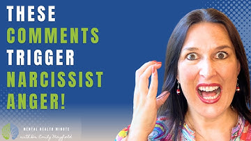 What is the Fastest Way to Anger a Narcissist?