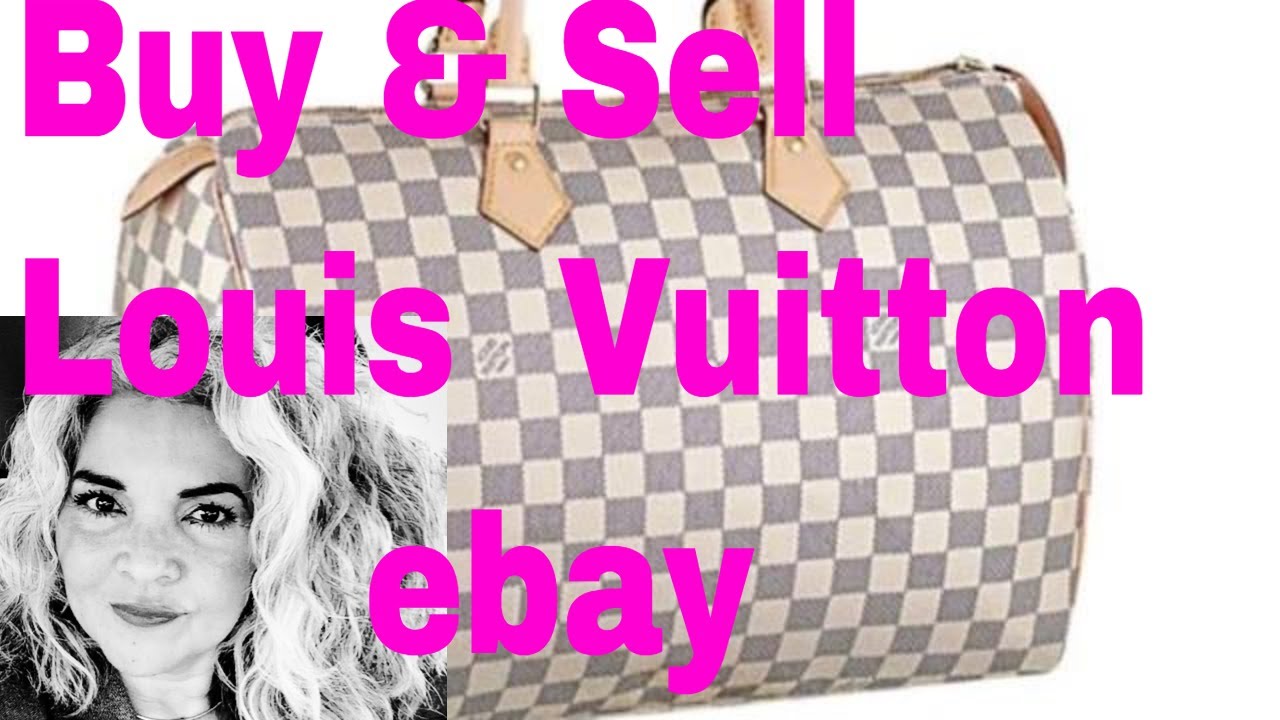 Louis Vuitton Handbags How To Buy And Sell Them On Ebay & Poshmark - YouTube