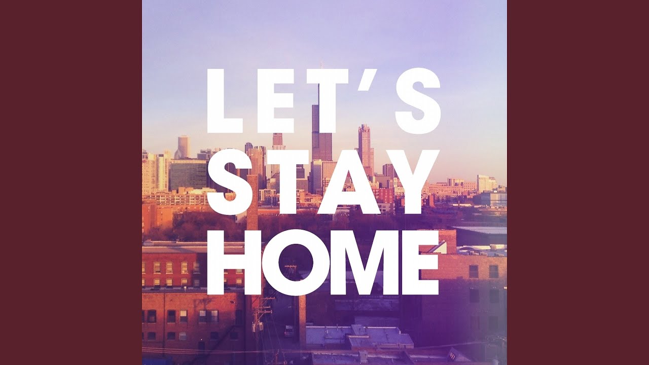 Let's Stay Home (feat. Inaya Day) (A Director’s Cut Instrumental’)