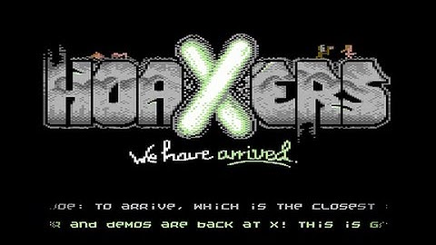 Hoaxers - We Have Arrived - C64 Intro