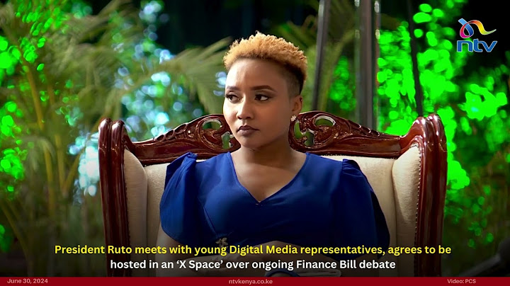 President Ruto agrees to be hosted in an 'X Space' over the ongoing Finance Bill debate