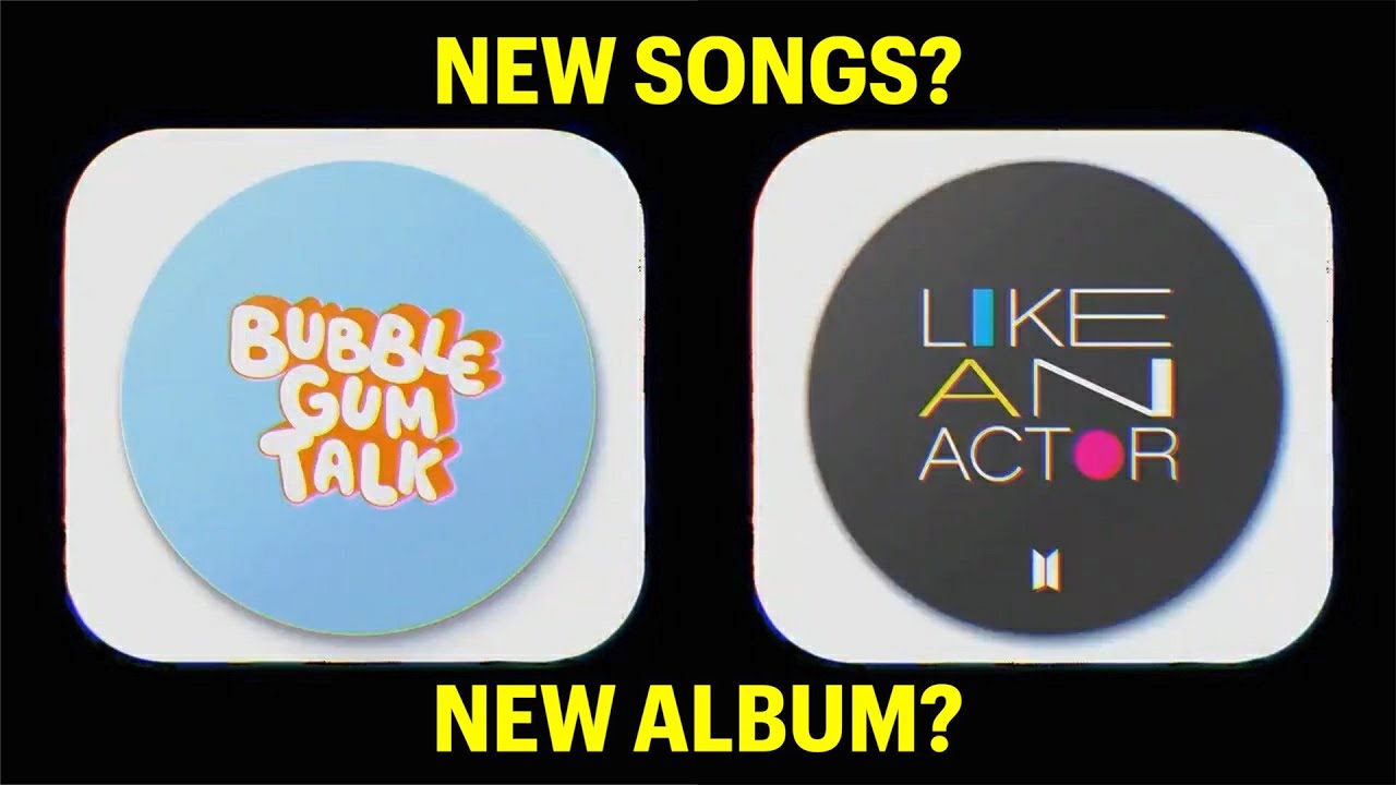 Bts New Songs Album Bubble Gum Talk Like An Actor Snippet Youtube