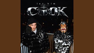 LET HIM COOK - Rameyn, E$kaliber