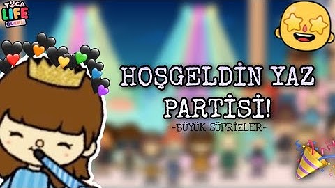 °HOŞGELDİN YAZ PARTİSİ° eps2 / Toca Life World Türkçe - Toca Life Queen