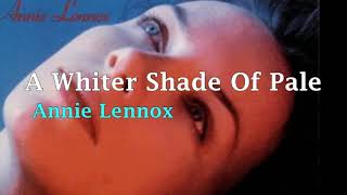 Download A Whiter Shade Of A Pale ..annie Lennox Video MP3 A Whiter Shade Of A Pale ..annie Lennox