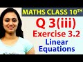 Q 3(iii), Ex 3.2 - Linear Equations - Chapter 3 - Maths Class 10th - NCERT- 2023-24
