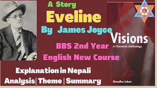 Eveline by James Joyce(Visions) Summary|| BBS 2nd year English new course|| TU
