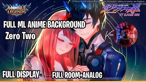 (New) Script Full ML Anime Zero Two Analog+Background