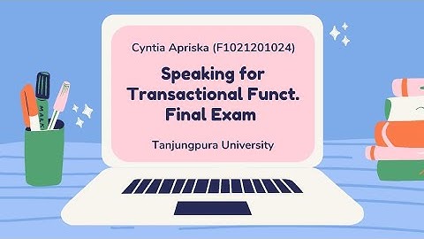 Final Examination - Speaking for Transactional Function