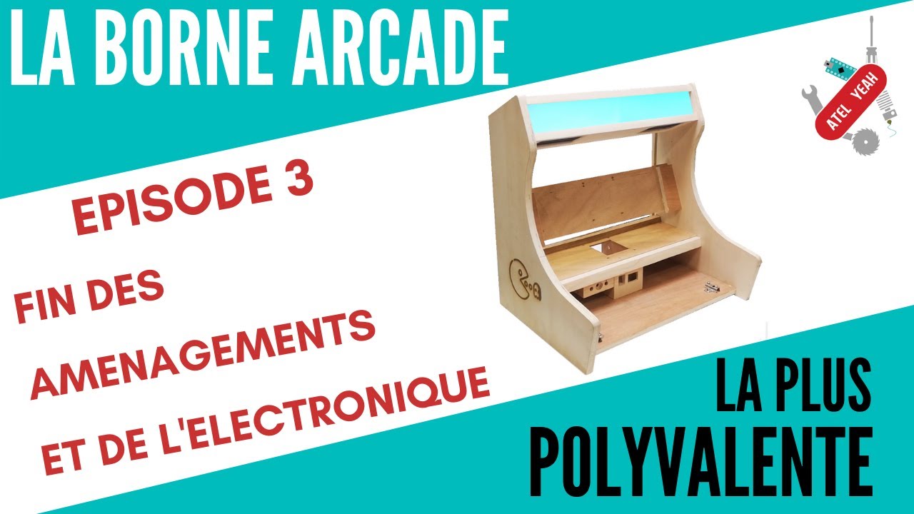 LA BORNE ARCADE LA PLUS POLYVALENTE Episode 3