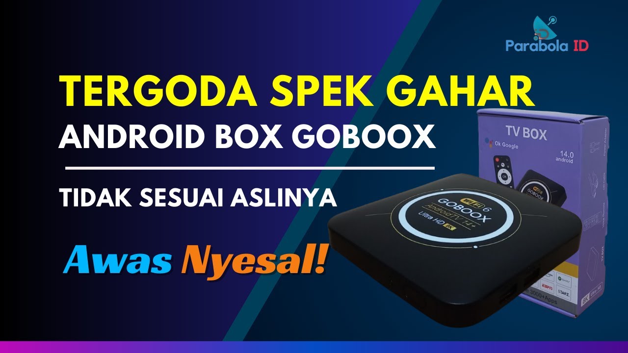 GOBOOX Android TV Box 8K — JANGAN BELI  Sebelum Tonton Ini!